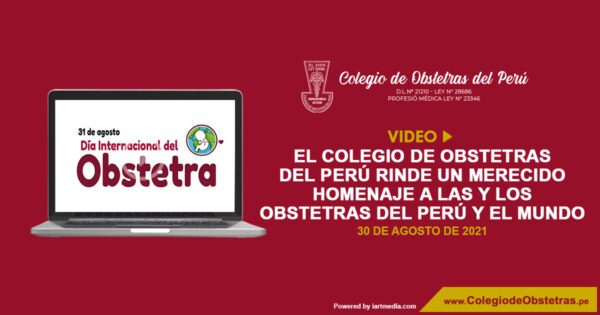El Colegio de Obstetras del Perú rinde un merecido homenaje a las y los obstetras del Perú y el mundo