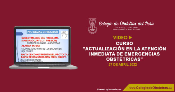 Video del curso “Actualización en la atención inmediata de emergencias obstétricas”